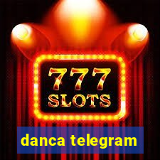 danca telegram